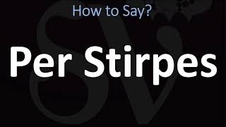 How to Pronounce Per Stirpes CORRECTLY [upl. by Alaek]