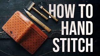 How to HAND STITCH LEATHER  Saddle Stitch Tutorial [upl. by Olmstead746]