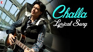 Lyrical  Challa  Song with Lyrics  Jab Tak Hai Jaan  Shah Rukh Khan  A R Rahman  Gulzar [upl. by Ydroj]