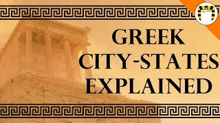 How Did Greek CityStates Work [upl. by Ollehcram886]