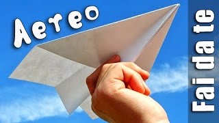 Come fare un aereo di carta  Fai da te [upl. by Creigh]