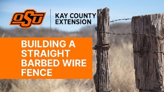 Building a Straight Barbed Wire Fence [upl. by Meda]