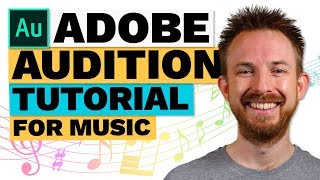 How to Use Adobe Audition for Music [upl. by Rowe]