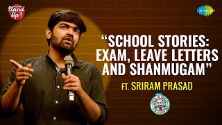 School Stories Exam Leave Letters and Shanmugam  Tamil Standup Comedy by Sriram Prasad [upl. by Eanehs]