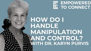 How Do I Handle Manipulation and Control [upl. by Evans375]