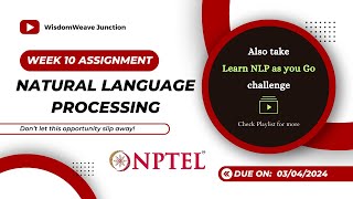 Week 10 NLP Assignment Solutions  Natural Language Processing  NPTEL  January 2024 [upl. by Annawoj]