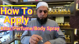 How To Apply Attar Perfume amp Body Spray  Tips For Long Lasting Performance  Birra Fragrances [upl. by Aicenav]