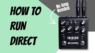 How To Run Your Pedalboard Direct [upl. by Gilliam]