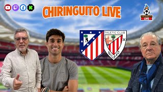 ⚽ ATLÉTICO DE MADRIDATHLETIC CLUB  ChiringuitoLive [upl. by Siuqram]