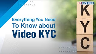 What Is Video KYC And Everything You Need To Know About It  HDFC Bank [upl. by Neill129]