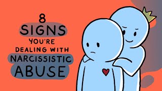 8 Signs You Are Dealing with Narcissistic Abuse [upl. by Kaya]