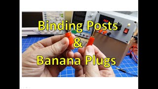 Banana Plugs amp Binding Posts [upl. by Claudine]