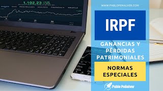 Ganancias y pérdidas patrimoniales en IRPF Normas especiales [upl. by Dido337]