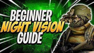 Beginner Guide To Night Vision  Escape From Tarkov Tips [upl. by Oiciruam]