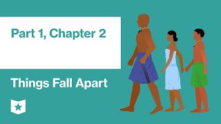 Things Fall Apart by Chinua Achebe  Part 1 Chapter 2 [upl. by Nayve]