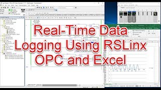 Realtime Data Logging Using RSLinx OPC and Excel [upl. by Ethbun]