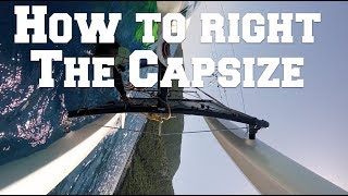 Capsized Catamaran Heres what to do [upl. by Pressey]