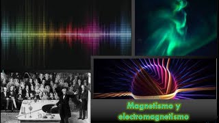 MAGNETISMO Y ELECTROMAGNETISMO [upl. by Fast]