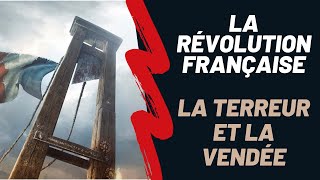 La Révolution Française  la Terreur et la guerre de Vendée Saison 1 Episode 5 [upl. by Trescha]