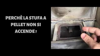 Mancata Accensione della Stufa a Pellet cause e soluzioni [upl. by Namien164]