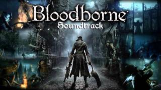 Bloodborne Soundtrack OST  Cleric Beast [upl. by Zellner627]