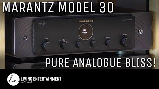 Marantz Model 30 Pure Analogue Bliss [upl. by Burrus12]