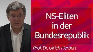 NSEliten in der Bundesrepublik  Prof Dr Herbert 11112019 [upl. by Anihpesoj]