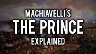 Machiavelli  The Prince Explained In 3 Minutes [upl. by Paff252]