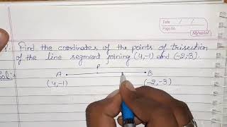 How to find the coordinate of the points of trisection of the line segment joining two points [upl. by Inatsed]