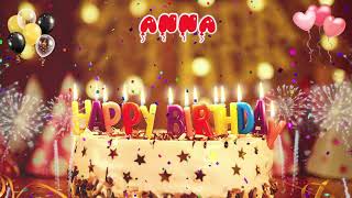 ANNA Birthday Song – Happy Birthday Anna Анна [upl. by Leatrice]