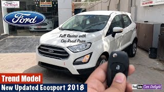 New Ford Ecosport 2018 Trend Model Detailed Review  Team Car Delight [upl. by Nosniv]