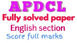 APDCL ASSAM ELECTRICITY BOARD EXAMPREVIOUS YEAR PAPER DISCUSSION ENGLISH SCORE FULL MARKS [upl. by Yblehs]