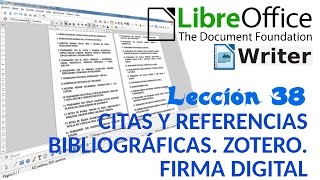 Tutorial LibreOffice Writer  3840 Citas y referencias bibliográficas Zotero Firma digital [upl. by Cirdek944]