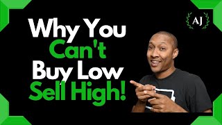 Buy Low Sell High Easy to Say Psychologically Harder to Do  Investing for Beginners [upl. by Komsa]