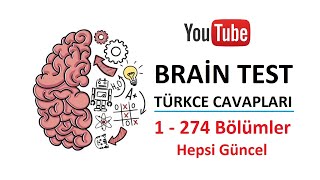 Brain Test Cevapları 1  274 Tüm Bölümler Hepsi Güncel  2020 [upl. by Berck788]