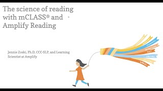 The Science of Reading with Amplify Reading and mCLASS®  Amplify [upl. by Neukam638]