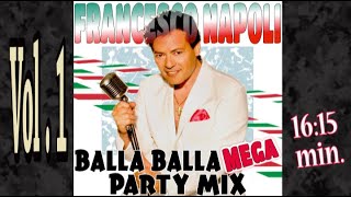 Francesco Napoli  Balla Balla Mega Partymix vol1 [upl. by Yennaiv]