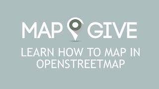 Learn How To Map in OpenStreetMap [upl. by Lawton]