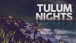 Tulum Nights  Cool Music [upl. by Kciredorb]