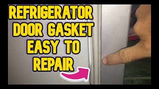 REFRIGERATOR DOOR GASKET EASY TO REPAIR TAGALOG TUTORIAL [upl. by Delilah910]