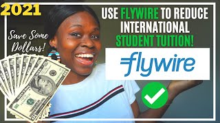 How to Make a Flywire Payment for International Students  Tuition and Currency Reduction 🤑✅ [upl. by Kaz]