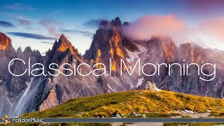 Classical Morning  Relaxing Uplifting Classical Music [upl. by Leong]