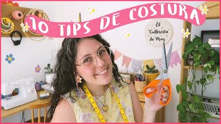 10 TIPS DE COSTURA Trucos y Tips para coser mas fácil [upl. by Urbas84]