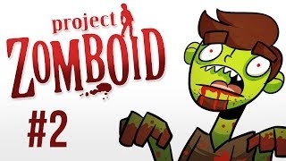 Lets Play Project Zomboid 2  Settling Down [upl. by Ursulette674]