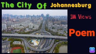 Joburg city Poem Mongane serote  Subscribe [upl. by Airdnaed]