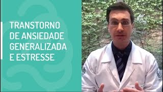 Transtorno de Ansiedade Generalizada e Estresse 4 sinais para o diagnostico [upl. by Llerred]