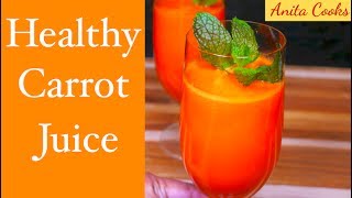 Carrot Juice Recipe [upl. by Atiuqrehs671]