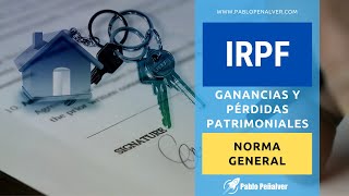 Ganancias y pérdidas patrimoniales en IRPF Caso general [upl. by Atteselrahc]