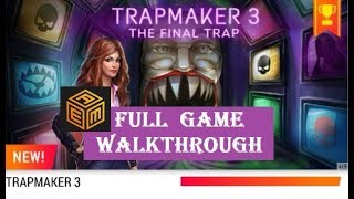 AE Mysteries TRAPMAKER 3 walkthrough FULL [upl. by Atal]