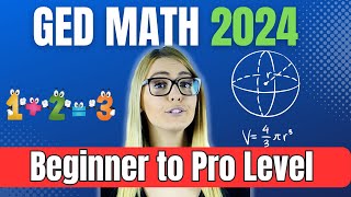 GED MATH 2024 Preparation Course  from the Absolute Beginning to Advanced Level [upl. by Phare193]